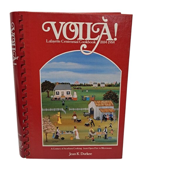 Voilà! Lafayette Centennial Cookbook 1884-1984 By Jean K Durkee Spiral-Bound - Picture 1 of 12